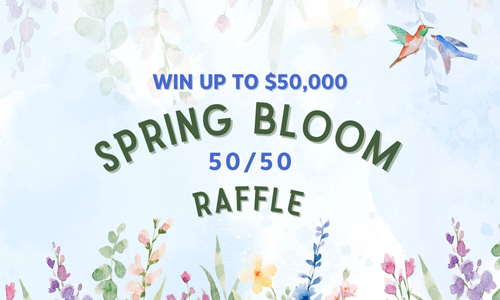 Spring Bloom 50/50 raffle
